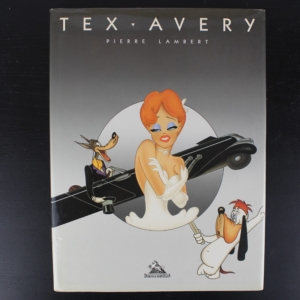 Tex Avery Pierre Lambert book